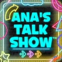 ana's talk show™