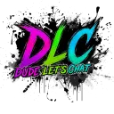DLC: Dude Let's Chat