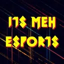🔥ITS MEH ESPORTS 🔥
