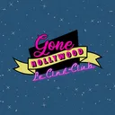 Le Ciné-club Gone Hollywood