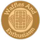 Waffles and Enthusiasm