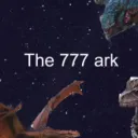 THE 777 ARK [CLOSED]