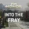 For Honor - Into the Fray