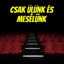 Csak ülünk és mesélünk PODCAST