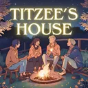 Titzee's House