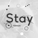 Stay.