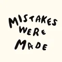 Mistakes Were Made