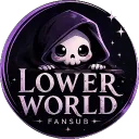 Lower World Fansub