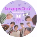 🐋Bangtan’s Circus🐋