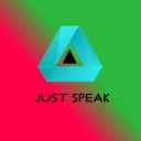 JUST SPEAK