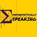 Mathematically Speaking