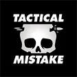 Tactical Mistake