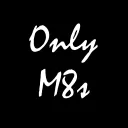 Only M8s