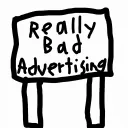 Really Bad Advertising