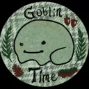 Goblin Time