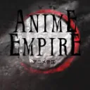 Anime Empire| アニメ帝国