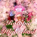 ♡ 𝑹𝒐𝒕𝒐𝒑𝒊𝒂 𝑯𝒊𝒈𝒉𝑺𝒄𝒉𝒐𝒐𝒍 ♡