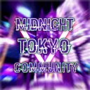 Midnight Tokyo Community