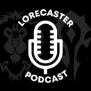 Lorecaster Podcast