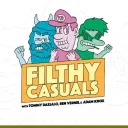 Filthy Casuals Podcast