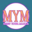 MEET YOUR MAKER