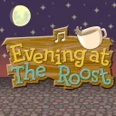 An Evening at The Roost