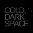 Cold, Dark Space