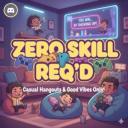 Zero Skill Req'd 🎮 icon