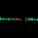 An-t-ime Space
