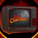 To Be Continued