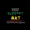 NOBODY SUPPORT ART