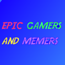 epic gamers and memers