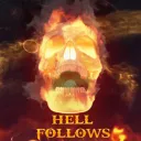 ...HELL F🔥LLOWS