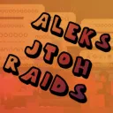 Aleks’ JToH Raids