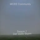 🟢 MCEE Community 🌪 Season 7 ⚡Der letzte Sturm💨  FINAL SEASON ❄