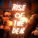 Rise of the Dead Unofficial