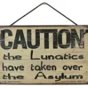 Inmates Running The Asylum