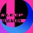 Sleepwalkers