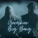 Geraskier Big Bang / Reverse Bang