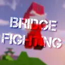 Bridge Fighting [ARCHIVE]