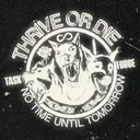 THRIVE OR DIE