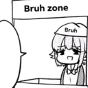 Bruh Zone