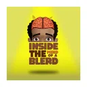 Inside The Mind of a Blerd
