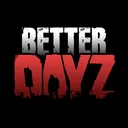 Better DayZ