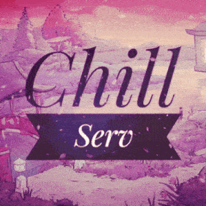 Chill Serv🎏 - Discord Server Chill Serv🎏 - Discord Server