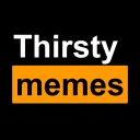Thirstyposting
