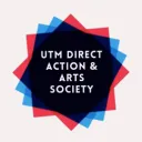 UTM Direct Action and Art Society