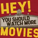 You Should Watch More Movies Podcast
