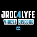 Jroc Vibez Discord