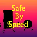 Safe by Speed